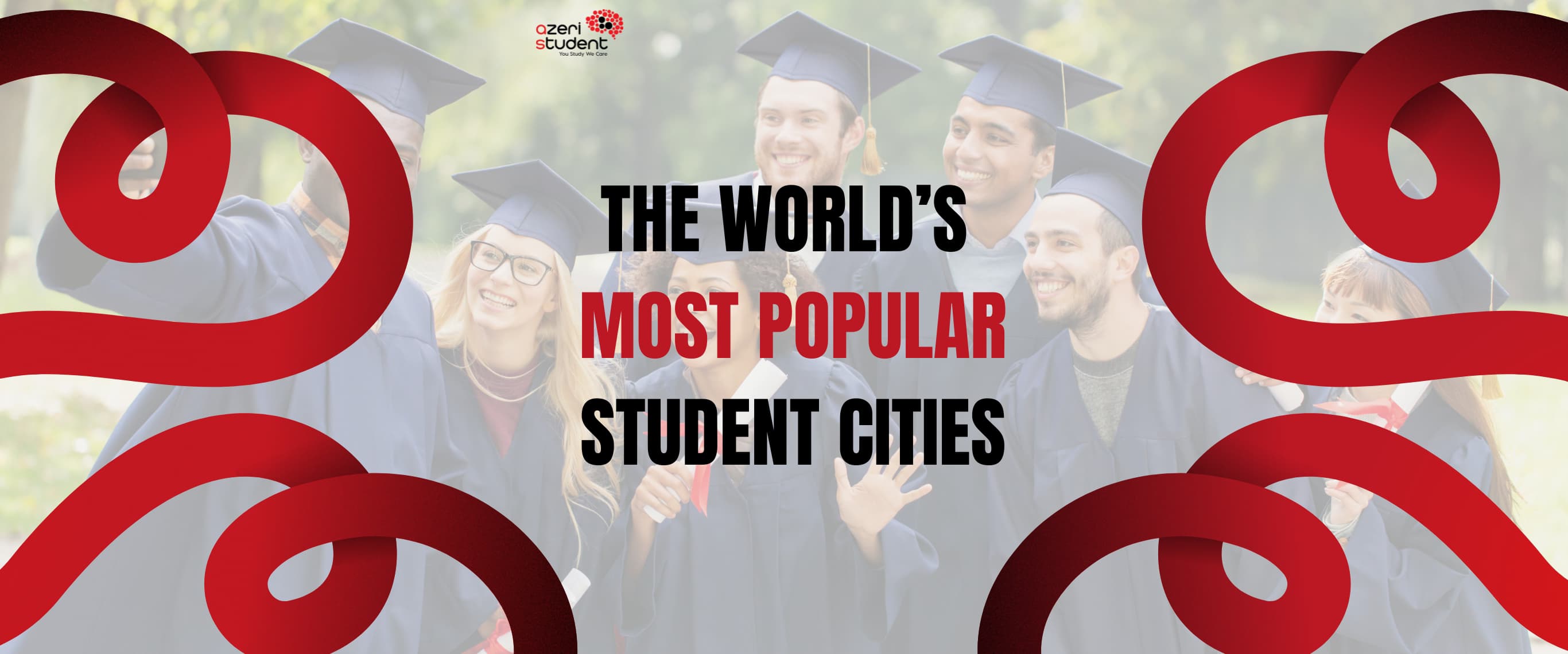 The World’s Most Popular Student Cities