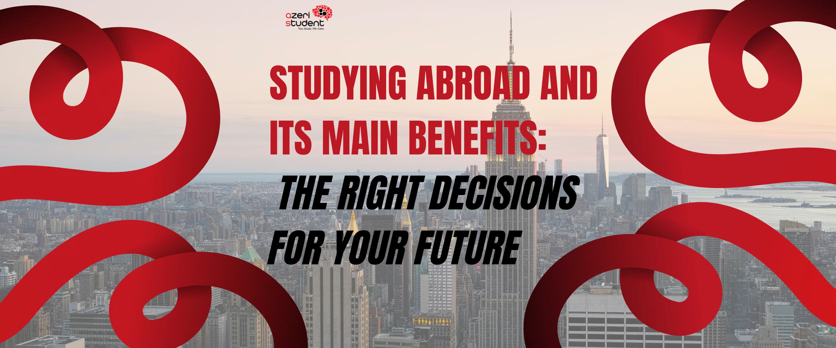 Studying Abroad and Its Key Advantages: The Right Choice for Your Future