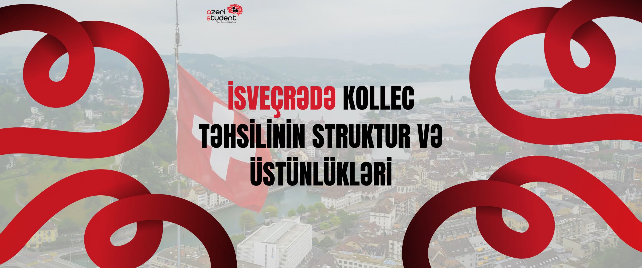 İsveçrədə Kollec Təhsilinin Struktur və Üstünlükləri