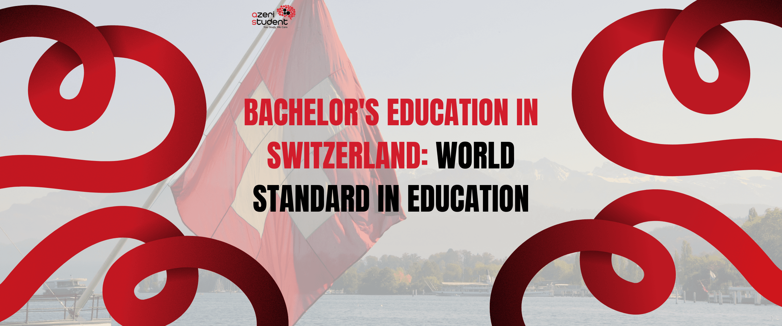 Bachelor's Education in Switzerland: World Standard in Education