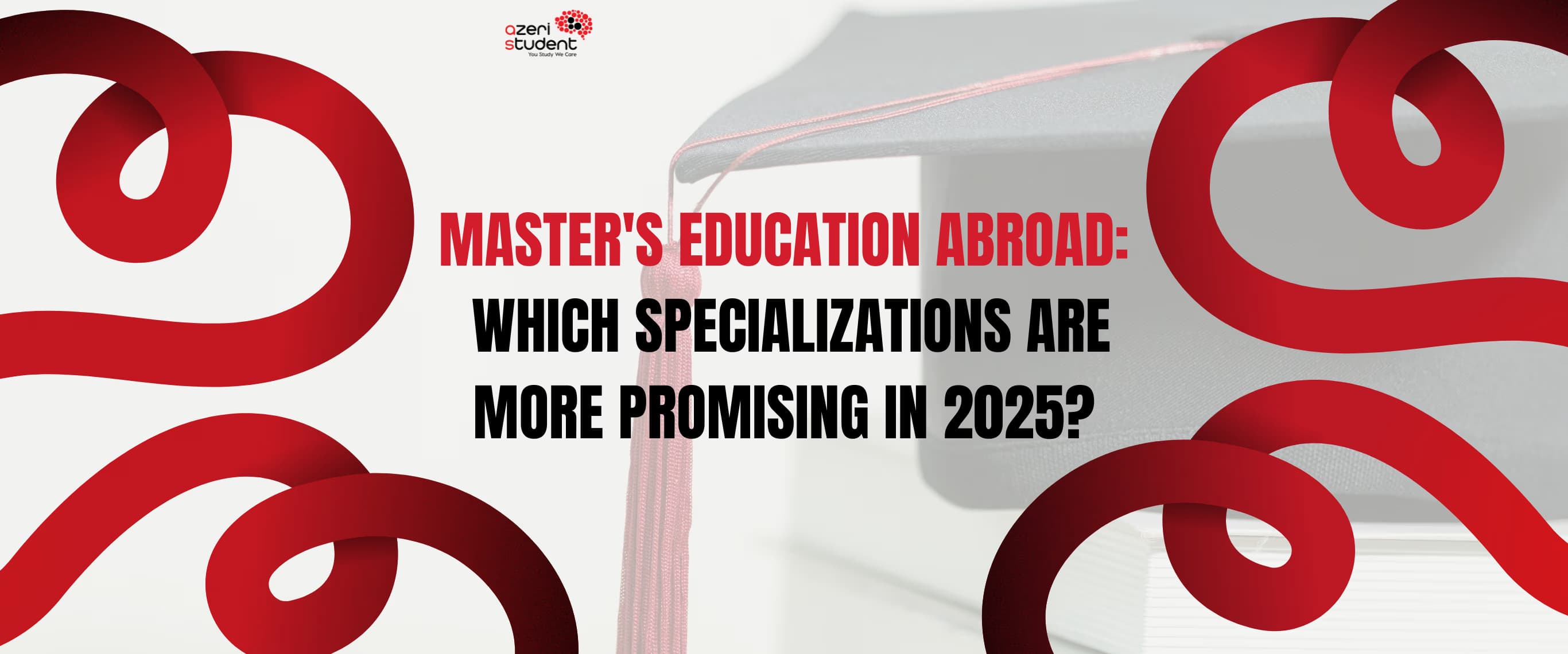 Mater's Education Abroad: Which Specializations Are More Promising in 2025?